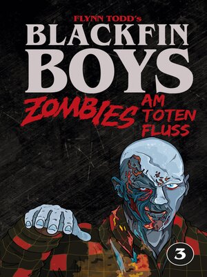 cover image of Blackfin Boys--Zombies am Toten Fluss